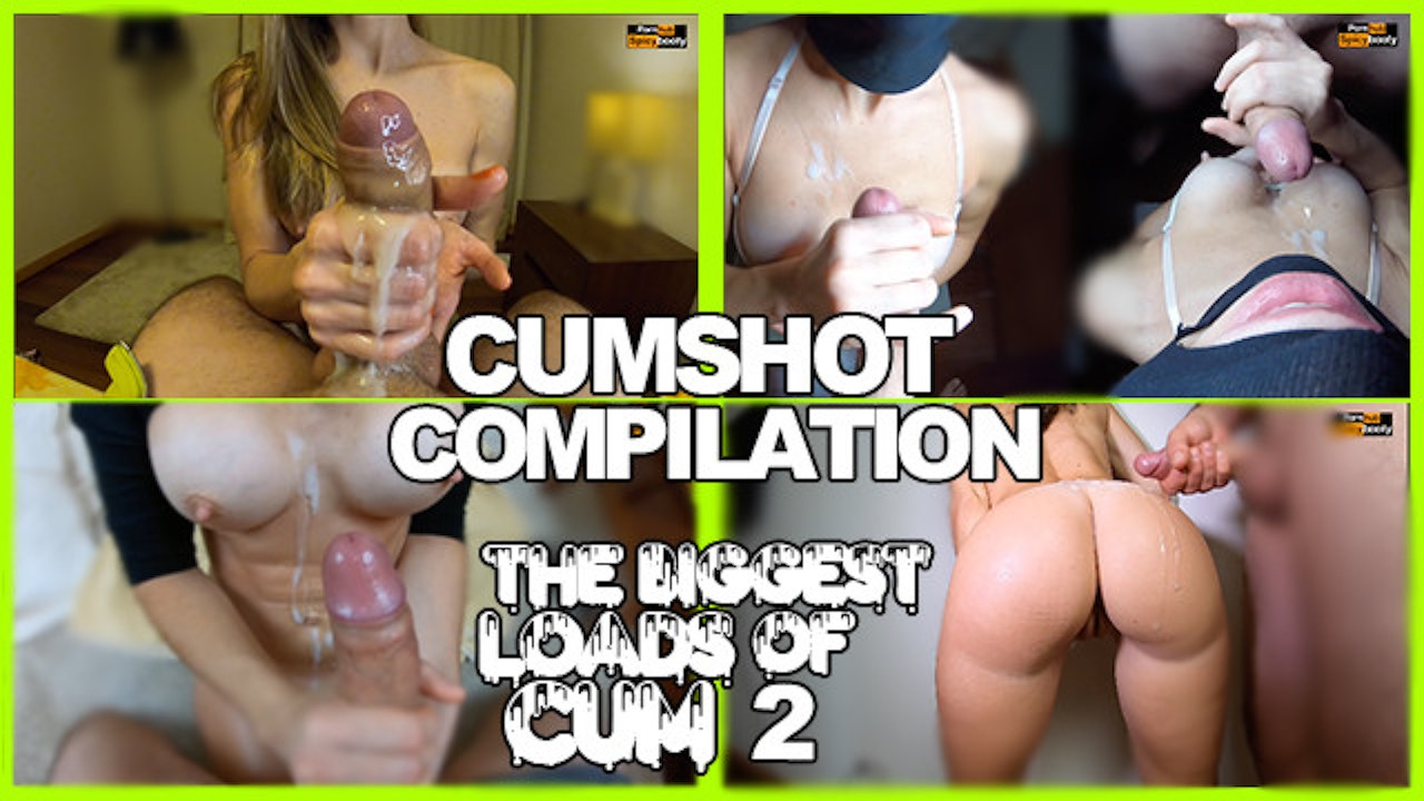 Amateur Cumshot Compilation The Biggest Loads Of Cum Redtube