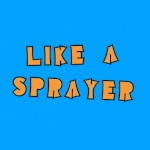 likeasprayer