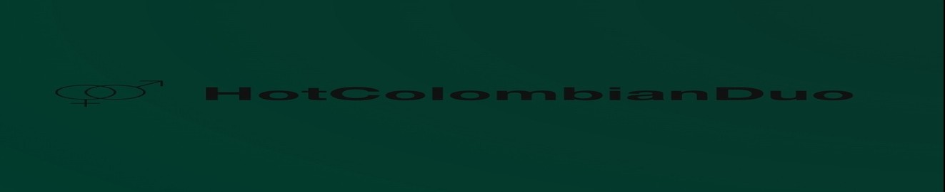 HotColombianDuo