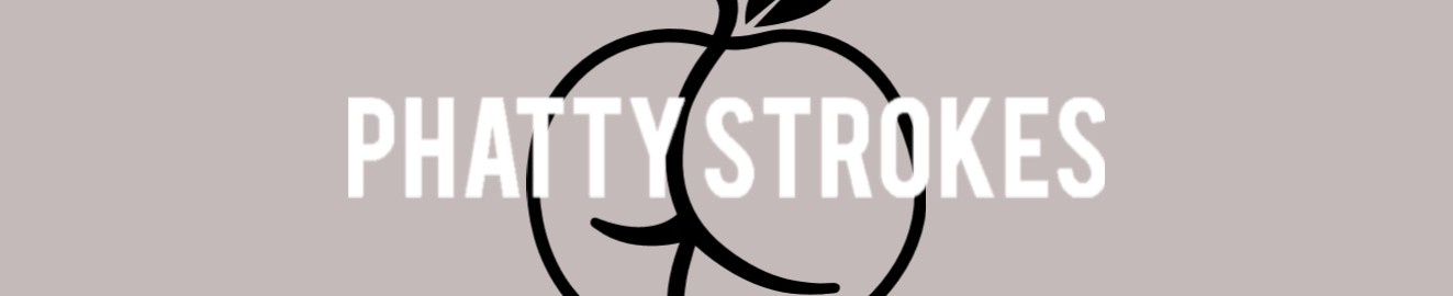 PhattyStrokes
