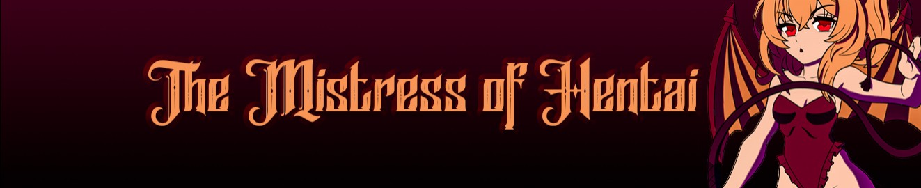 The Mistress of Hentai