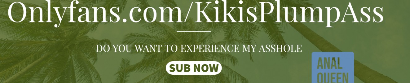 Kiki PlumpAss