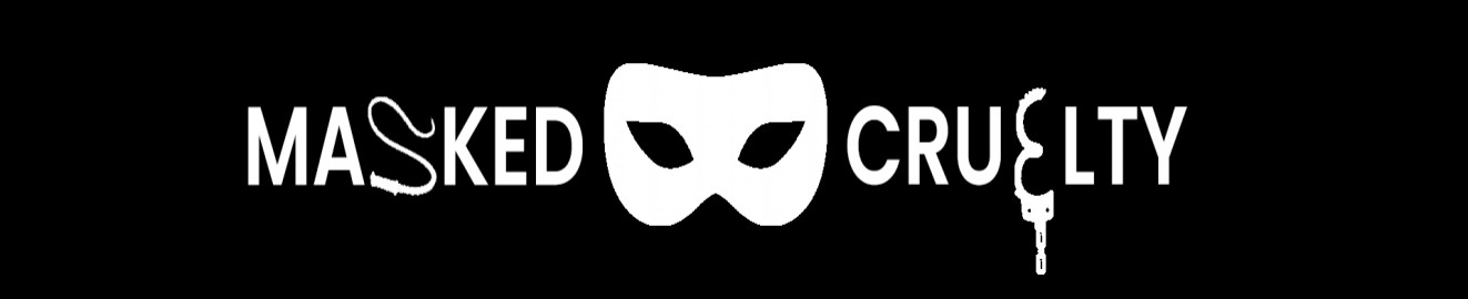 MaskedCruelty