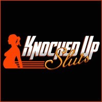 KnockedUpSluts