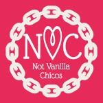 Not Vanilla Chicos