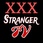 XXX Stranger TV