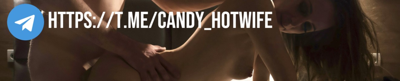 Candy Hotwife