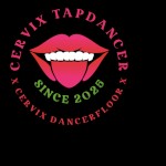 Cervix Tapdancer