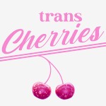 Trans Cherries
