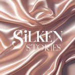Silken Stories