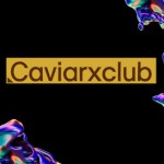 Caviarxclub