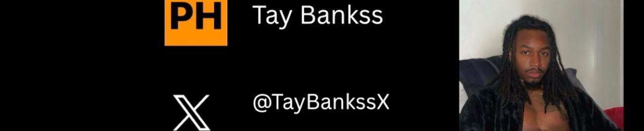 Tay Bankss 