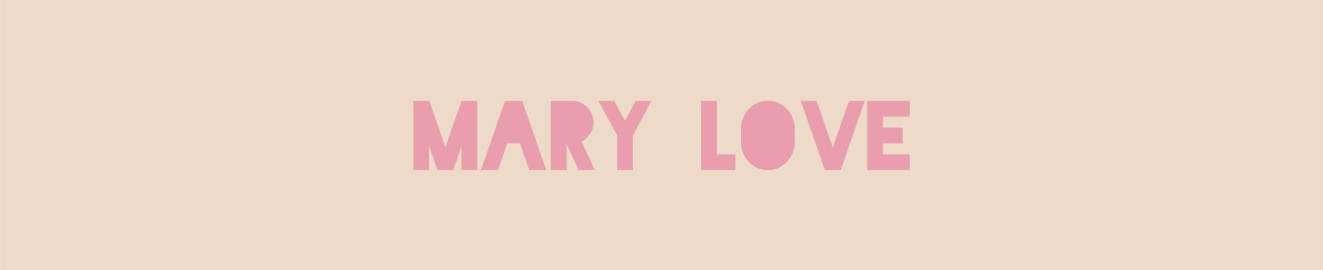 Mary Loveee