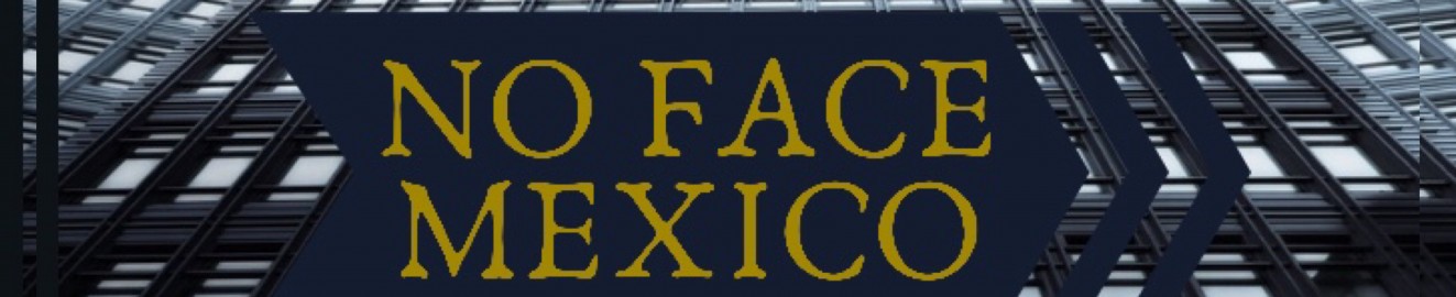 No face mexico