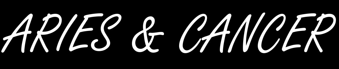 Aries and Cancer
