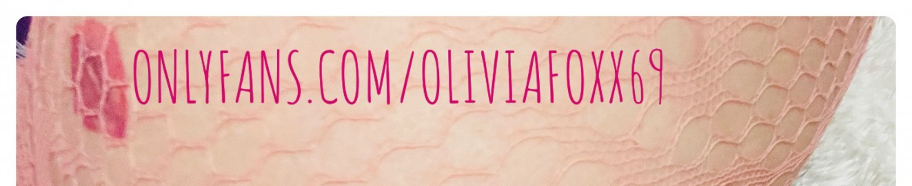 OliviaFoxx69
