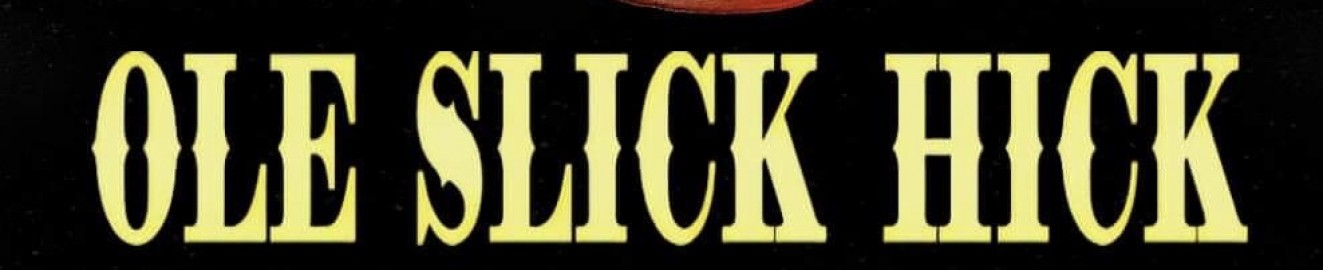 OleSlickHick