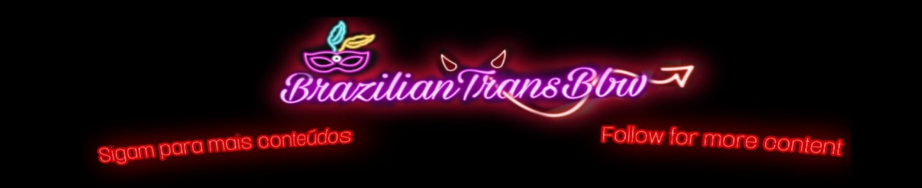BrazilianTransBbw