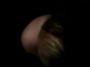 me getting my dick sucked she deep throating