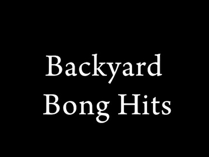Backyard Bong Hits With Tiny Mercy West