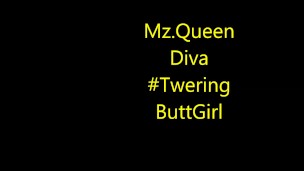 mzqueendiva.....twekring....a lil something lol