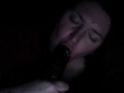 Mrs. suck my BBC love stick passionately in the dark 7/16