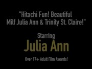 Hitachi Fun! Beautiful Milf Julia Ann & Trinity St. Claire!