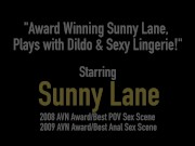 Award Winning Sunny Lane, Plays with Dildo & Sexy Lingerie! 1/16