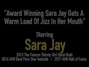 Award Winning Sara Jay Gets A Warm Load Of Jizz In Her Mouth 1/16