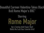 Beautiful Carmen Valentina Takes Black Bull Rome Major's BBC 1/16