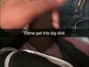 Teasing on Snapchat - Screenshot 9 of 16 - Big Cock