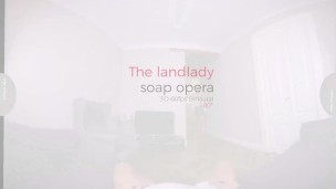 VirtualRealPorn.com - The landlady soap opera