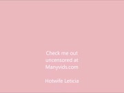 Hotwife Leticia loves to tease cuckold husband