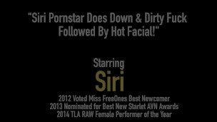 Siri Pornstar Does Down & Dirty Fuck Followed By Hot Facial!