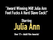 Award Winning Milf Julia Ann Foot Fucks A Hard Sub Cock! 1/16