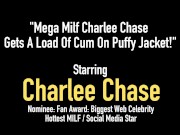 Mega Milf Charlee Chase Gets A Load Of Cum On Puffy Jacket! 1/16