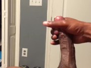 Big black cock masterbation “cumming”