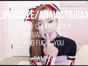 AnaVictoriaXO - Horny Cheerleader VIRTUAL Suck and fuck 1/16