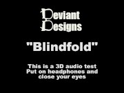 Blindfold - a femdom themed 3D audio (Binaural) test 13/16
