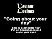 Going about your day - - a femdom themed 3D audio (Binaural) test 14/16