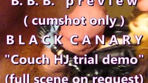 B.B.B. preview: Black Canary "Couch HJ Demo" No SloMo (high def AVI preview