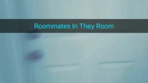 Almost Caught By Roommate
