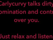 Carlycurvy talks dirty taking control over you 2/16