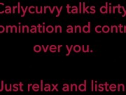 Carlycurvy talks dirty taking control over you 6/16