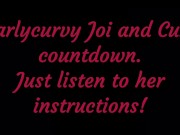 Listen to Carlycurvy give you Joi and cum countdown instructions 10/16