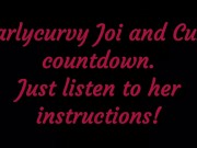 Listen to Carlycurvy give you Joi and cum countdown instructions 2/16