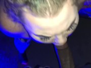 BBC Gettin blown by BBW; Blacklight Facial 13/16