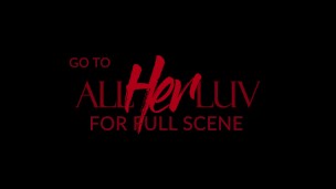 AllHerLuv.com - The Bully Ep. 4 - Sneak Peek