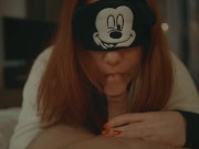 Mickey Mouse Cosplay Blindfold Sensual Blowjob Massive Cumshot Redhead POV 5/16