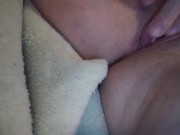 Playing with my Soaking Wet Pussy *No Orgasm